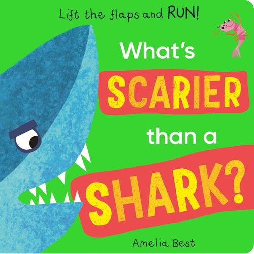 WHAT'S SCARIER THAN A SHARK