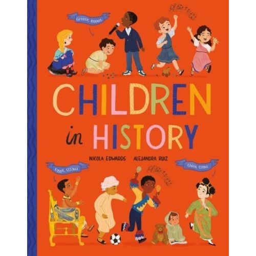 CHILDREN IN HISTORY - NICOLA EDWARDS - ALEJANDRA RUIZ