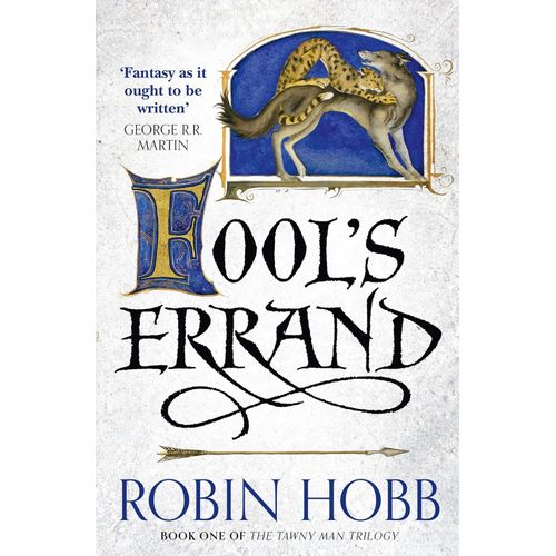 FOOL’S ERRAND - THE TAWNY MAN TRILOGY 1 - ROBIN HOBB