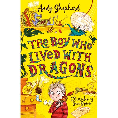 THE BOY WHO LIVED WITH DRAGONS - ANDY SHEPHERD