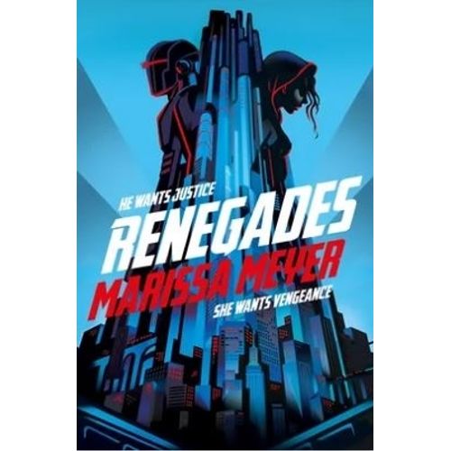 RENEGADES - RENEGADES 1 - MARISSA MEYER