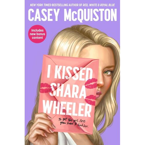 I KISSED SHARA WHEELER - CASEY MCQUISTON