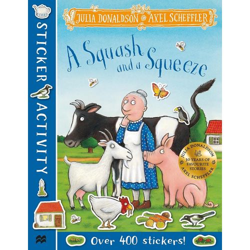 A SQUASH AND A SQUEEZE STICKER BOOK - DONALDSON - SCHEFFLER