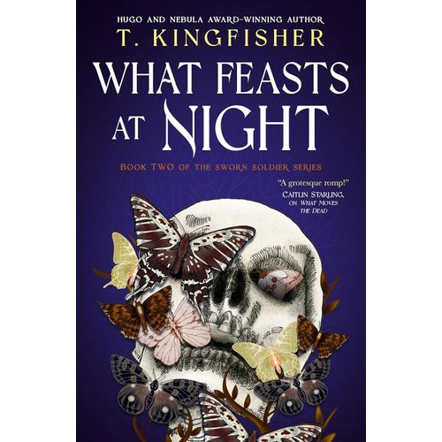 WHAT FEASTS AT NIGHT - SWORN SOLDIER 2