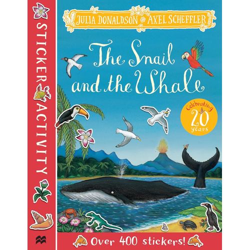 THE WHALE AND THE SNAIL STICKER BOOK - JULIA DONADSON