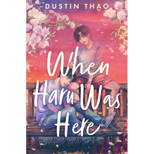 WHEN HARU WAS HERE - DUSTIN THAO