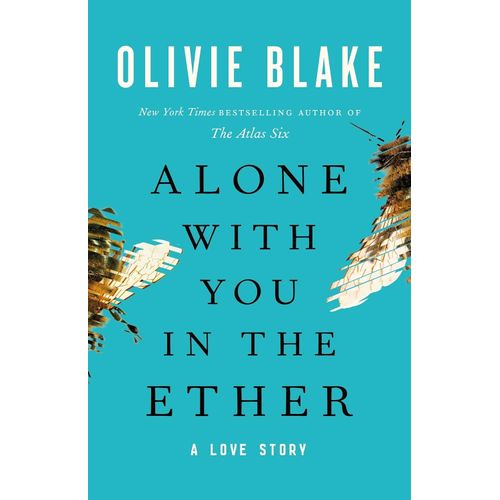 ALONE WITH YOU IN THE ETHER - OLIVE BLAKIE