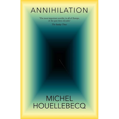 ANNIHILATION - MICHEL HOUELLEBECQ