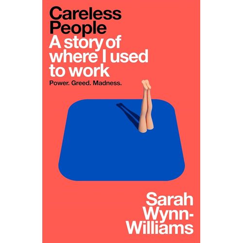 CARELESS PEOPLE - SARAH WYNN-WILLIAMS