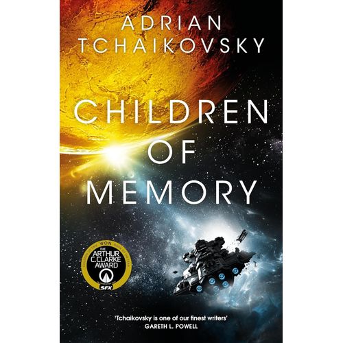CHILDREN OF MEMORY - CHILDREN OF TIME 3 - ADRIAN TCHAIKOVSKY