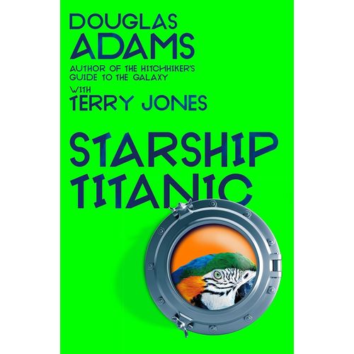 DOUGLAS ADAMS'S STARSHIP TITANIC - DOUGLAS ADAMS