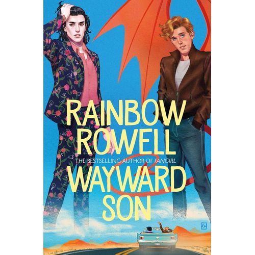 WAYWARD SON - SIMON SNOW TRILOGY 2 - RAINBOW ROWELL
