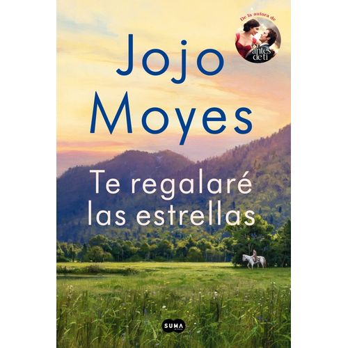 TE REGALARE LAS ESTRELLAS - JOJO MOYES