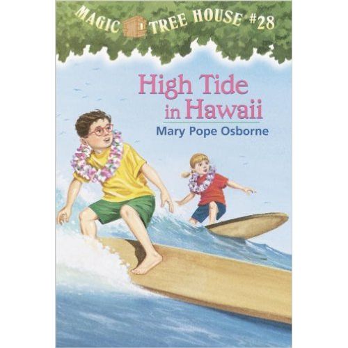 HIGH TIDE IN WAWAII - MAGIC TREE HOUSE 28
