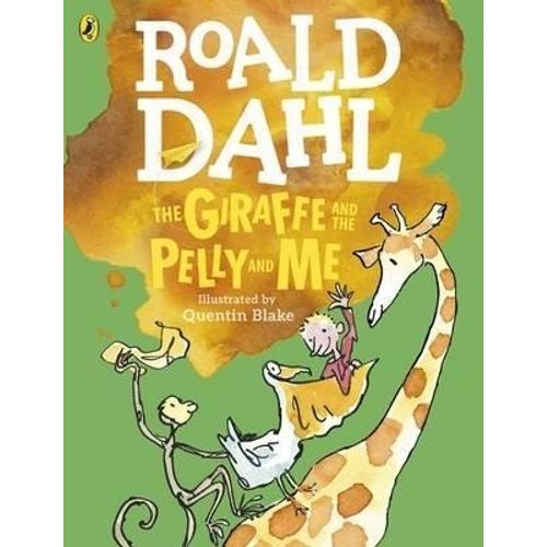 THE GIRAFFE AND THE PELLY AND ME (COLOUR EDITION) - ROALD DA