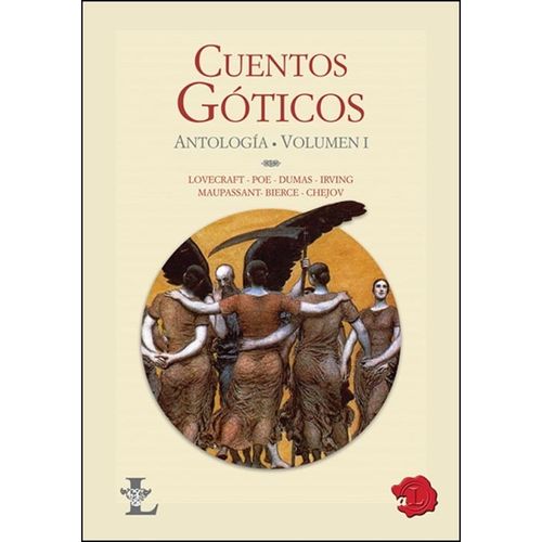 CUENTOS GOTICOS - ANTOLOGIA - VOLUMEN 1
