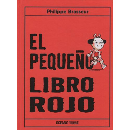 EL PEQUEÑO LIBRO ROJO - BRASSEUR (CARTONE)