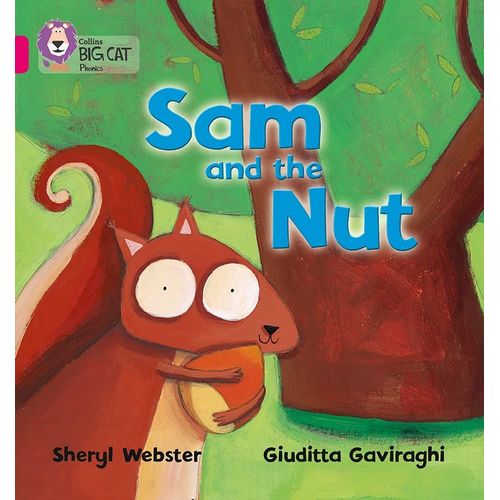SAM AND THE NUT - BIG CAT 1B / PINK B - PHONICS