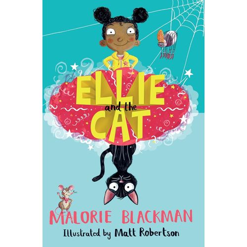 ELLIE AND THE CAT - MALORIE BLACKMAN