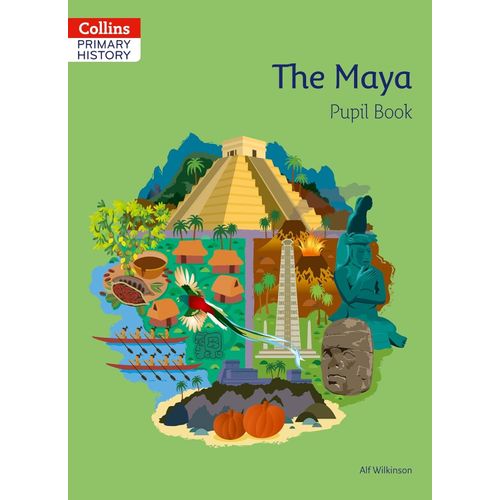 COLLINS PRIMARY HISTORY - THE MAYA