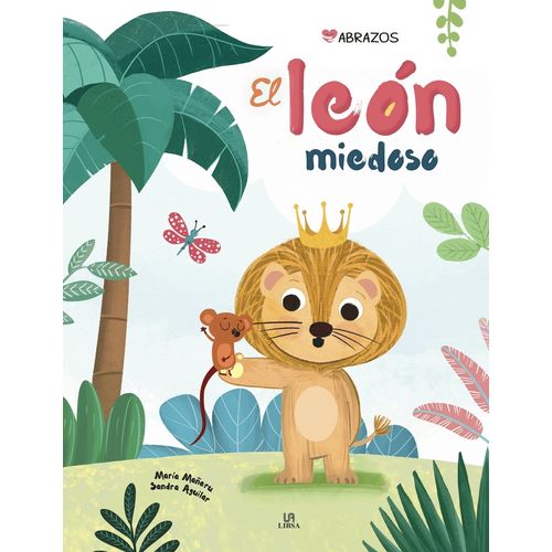 EL LEON MIEDOSO - ABRAZOS