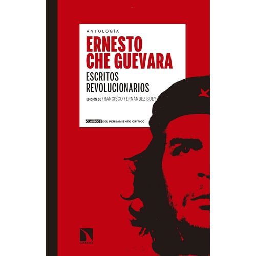 ESCRITOS REVOLUCIONARIOS - ANTOLOGIA - ERNESTO CHE GUEVARA