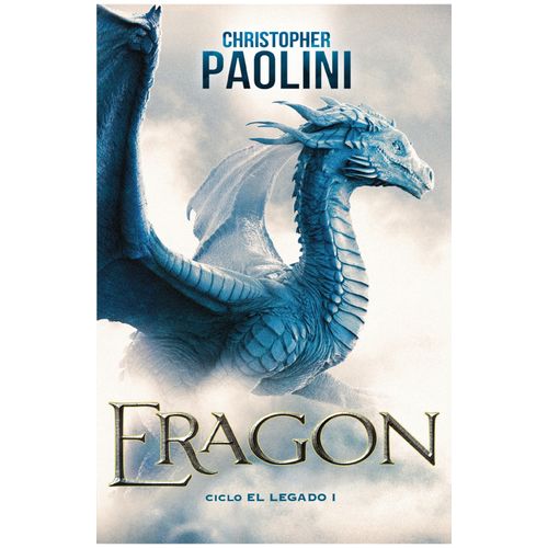 ERAGON - CICLO EL LEGADO I - CHRISTOPHER PAOLINI