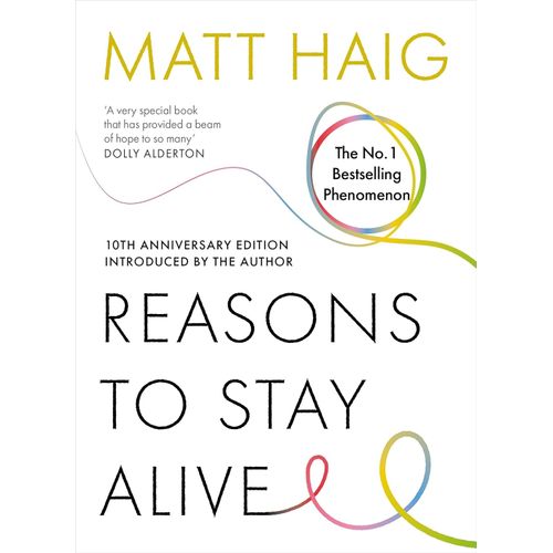 REASONS TO STAY ALIVE - MATT HAIG