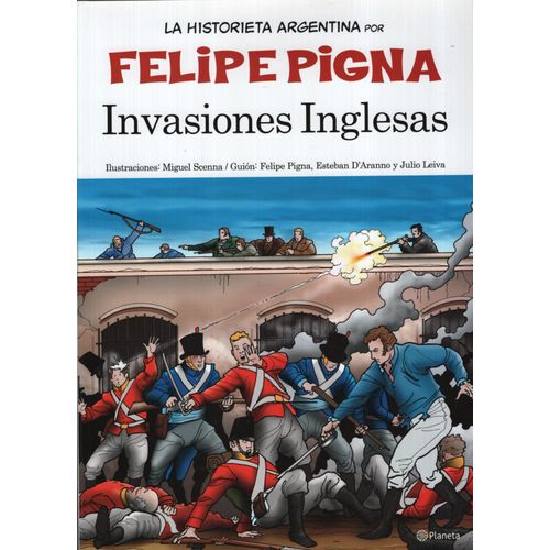 INVASIONES INGLESAS - LA HISTORIETA ARGENTINA