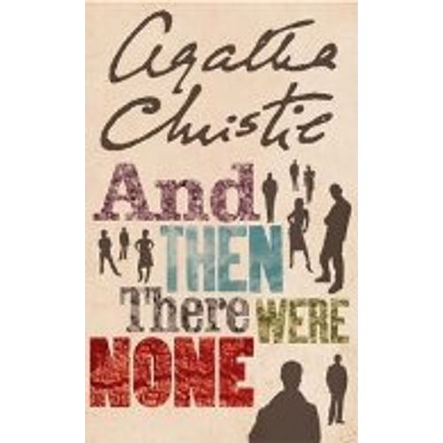 AND THEN THERE WERE NONE - AGATHA CHRISTIE