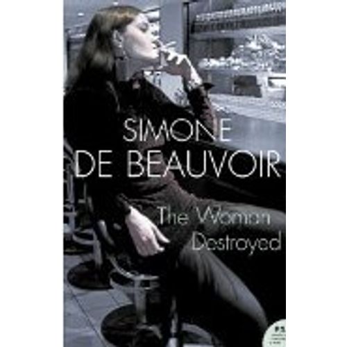 THE WOMAN DESTROYED - SIMONE DE BEAUVOIR