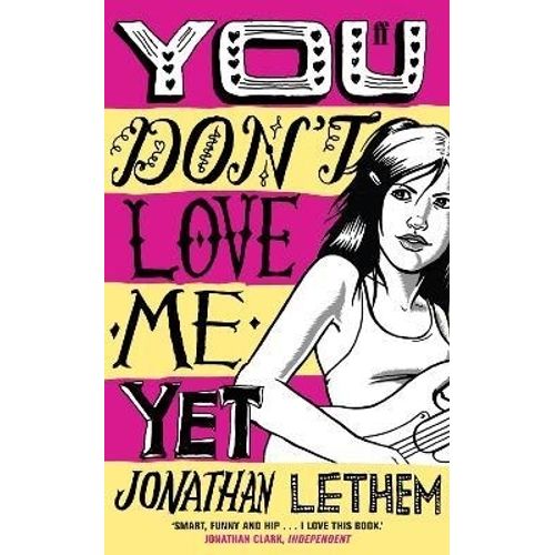YOU DON'T LOVE ME YET - LETHEM