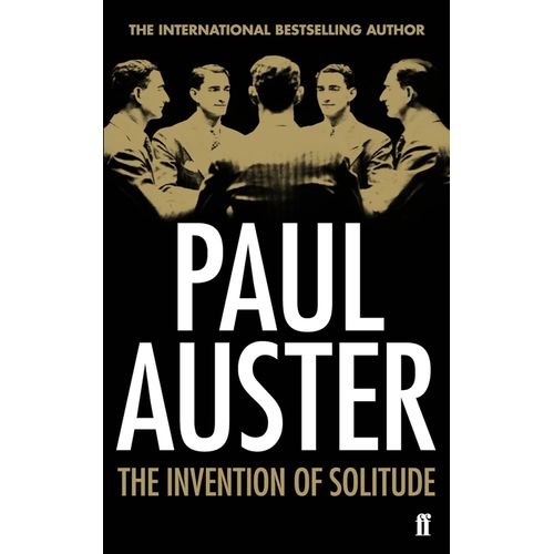 THE INVENTION OF SOLITUDE - PAUL AUSTER