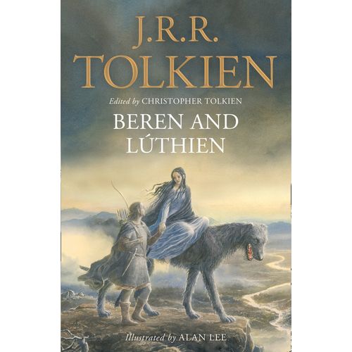 BEREN AND LUTHIEN - J. R. R. TOLKIEN