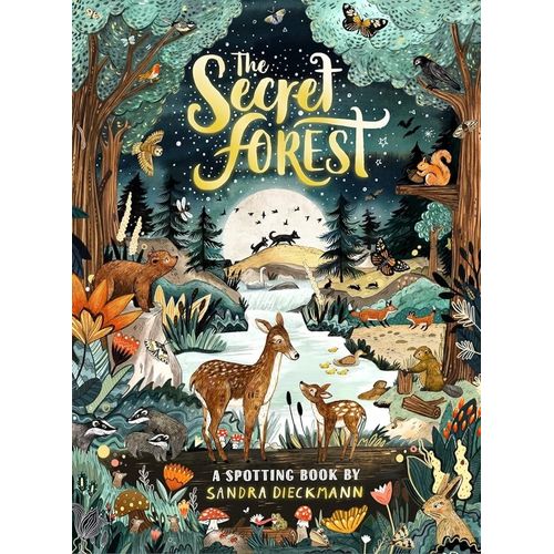THE SECRET FOREST - SANDRA DIECKMANN