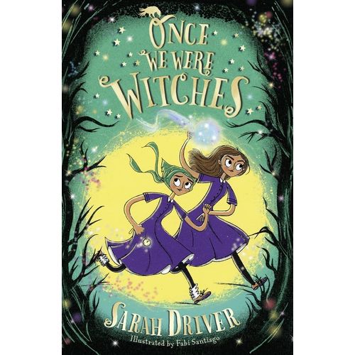 ONCE WE WERE WITCHES - SARAH DRIVER