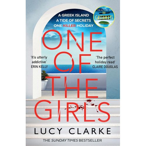 ONE OF THE GIRLS - LUCY CLARKE