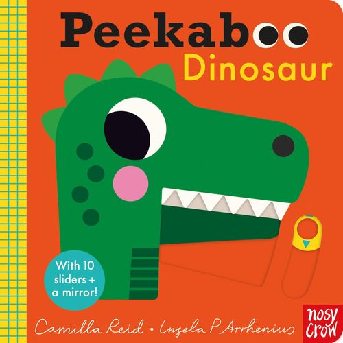 PEEKABOO DINOSAUR - CAMILLA REID - INGELA P. ARRHENIUS