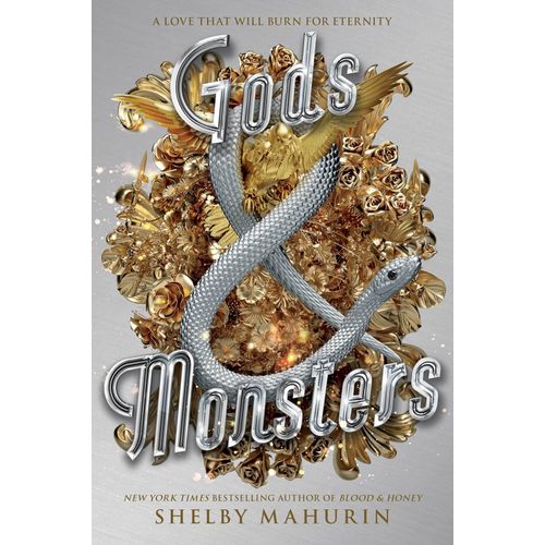 GODS & MONSTERS - SERPENT & DOVE 3 - SHELBY MAHURIN