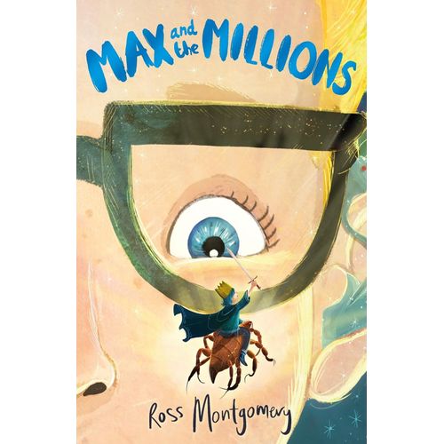 MAX AND THE MILLIONS - ROSS MONTGOMERY