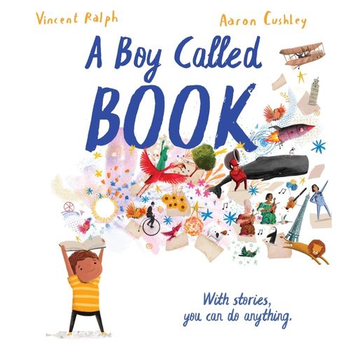 A BOY CALLED BOOK - VINCENT RALPH - AARON CUSHLEY