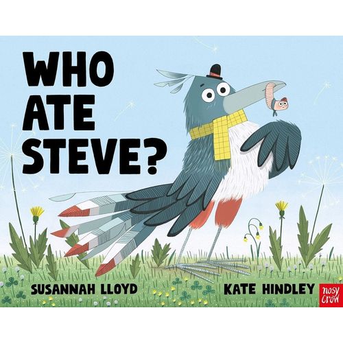 WHO ATE STEEVE? - SUSANNAH LLOYD - KATE HINDLEY