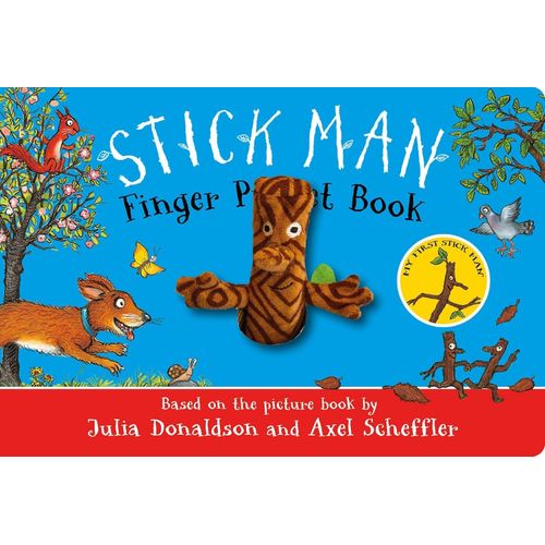 STICK MAN - FINGER PUPPET BOOK - JULIA DONALDSON