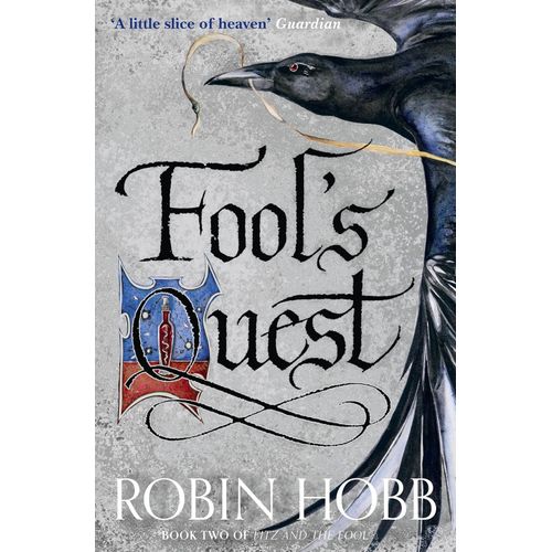 FOOL’S QUEST - FITZ AND THE FOOL 2 - ROBIN HOBB
