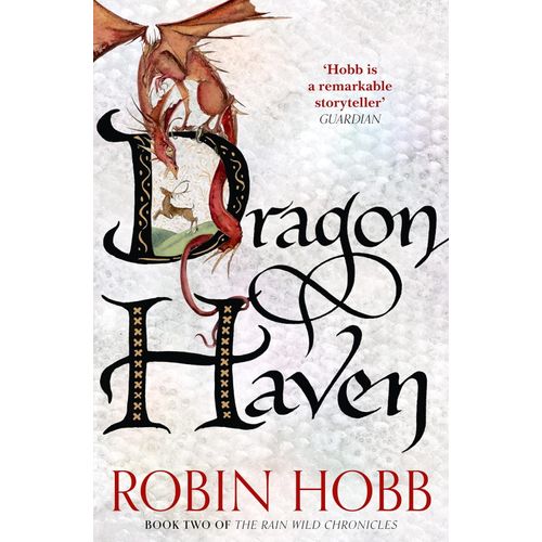 DRAGON HAVEN - THE RAIN WILD CHRONICLES 2 - ROBIN HOBB