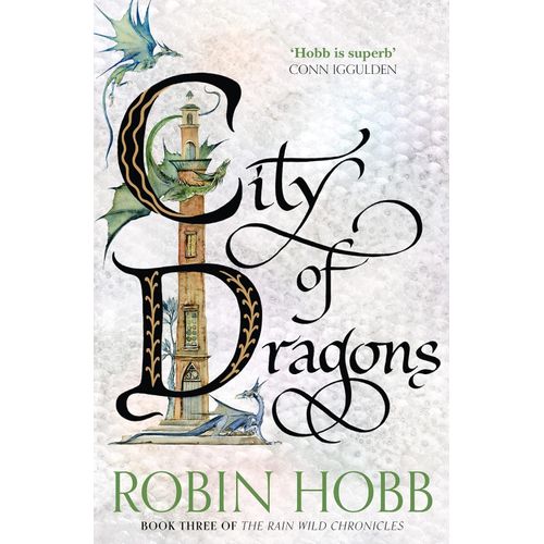 CITY OF DRAGONS - THE RAIN WILD CHRONICLES 3 - ROBIN HOBB