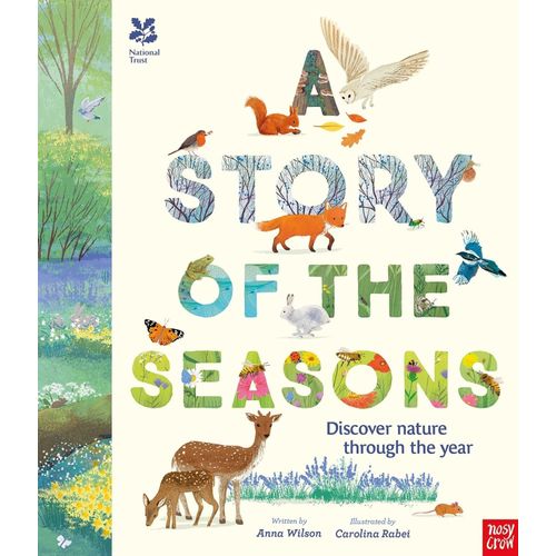 NATIONAL TRUST - A STORY OF THE SEASONS - ANNA WILSON