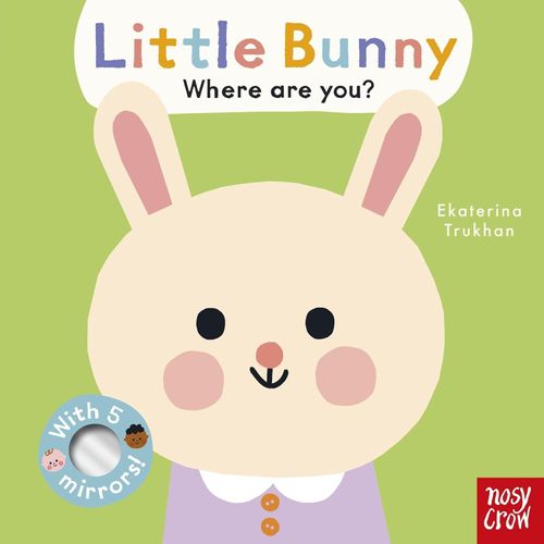 BABY FACES - LITTLE BUNNY, WHERE ARE YOU? - BOARD BOOK