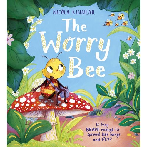 THE WORRY BEE - NICOLA KINNEAR