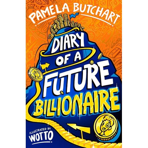 DIARY OF A FUTURE BILLONAIRE - PAMELA BUTCHART